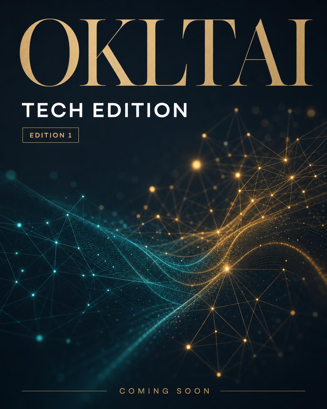 OKLTAI Magazine — Tech Edition, Edition 1 cover